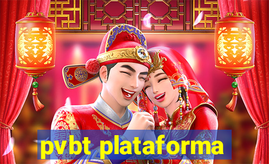 pvbt plataforma