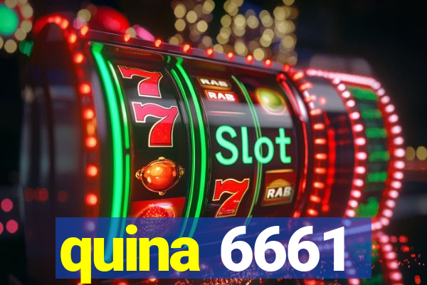 quina 6661