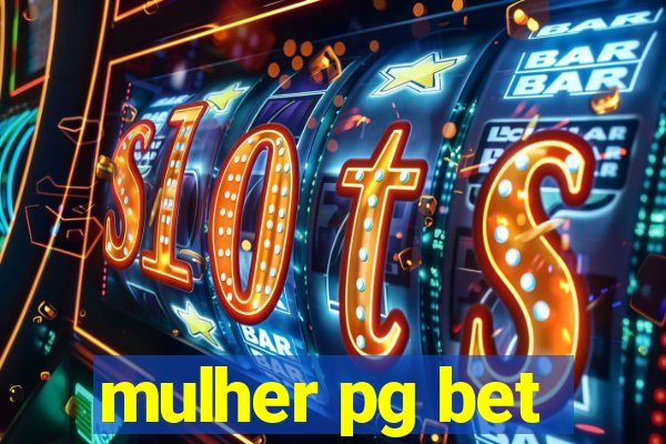 mulher pg bet