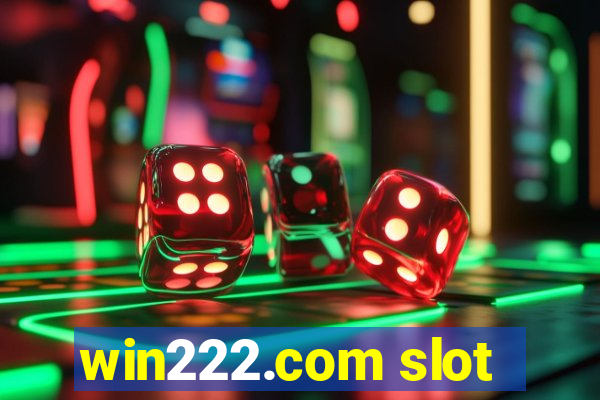 win222.com slot