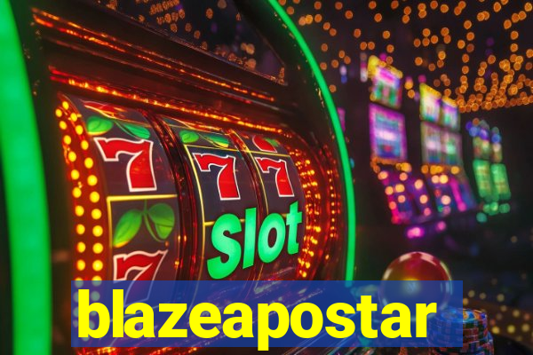 blazeapostar