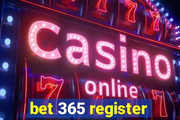 bet 365 register