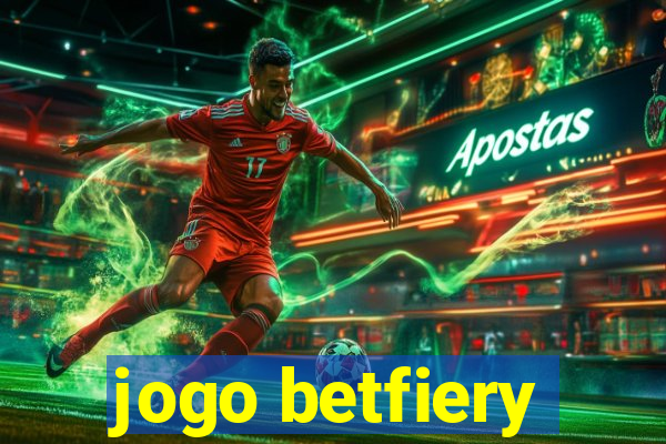 jogo betfiery