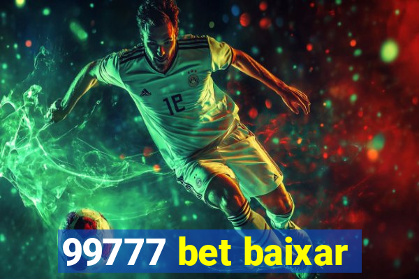 99777 bet baixar