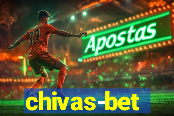 chivas-bet