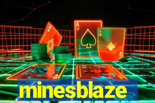 minesblaze