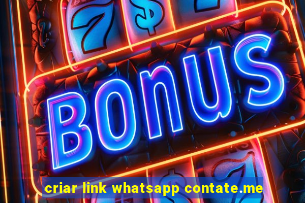 criar link whatsapp contate.me