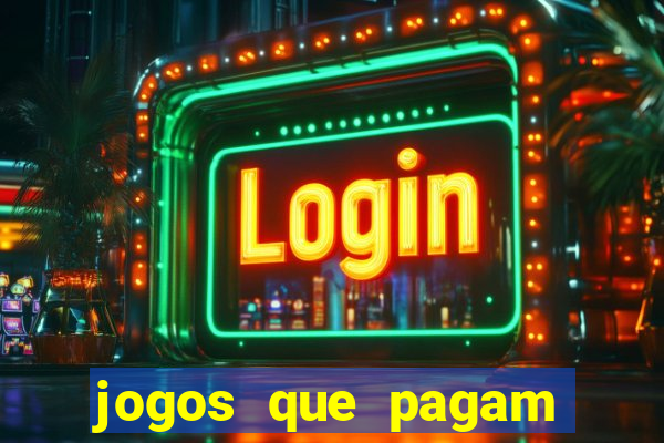 jogos que pagam sem dep贸sito