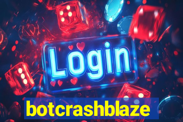 botcrashblaze