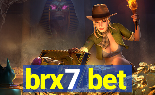 brx7 bet