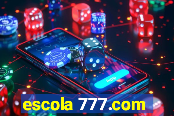 escola 777.com