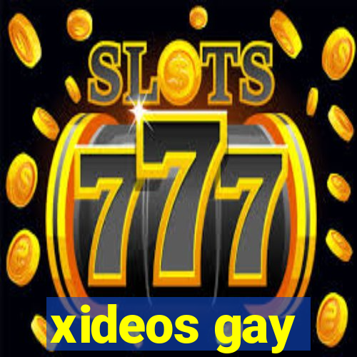 xideos gay