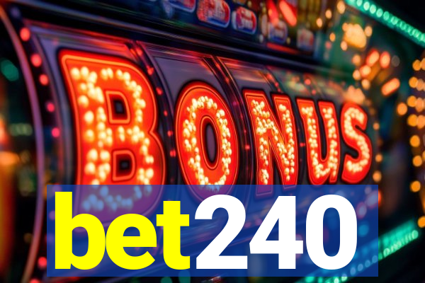 bet240