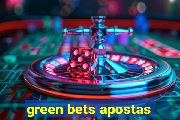 green bets apostas