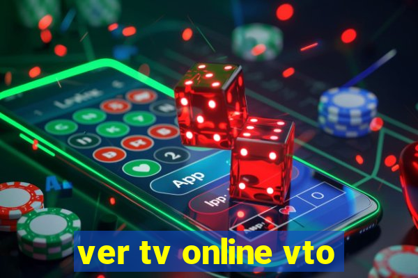 ver tv online vto