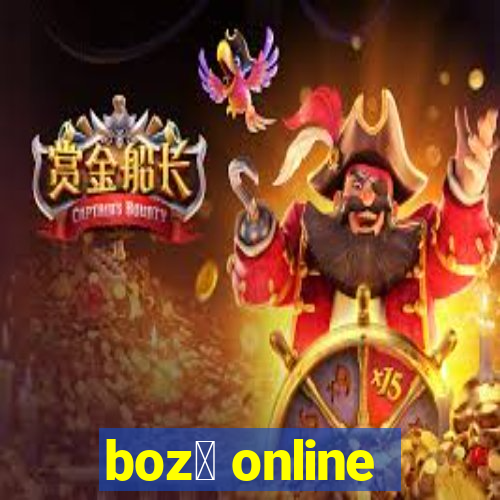 boz贸 online