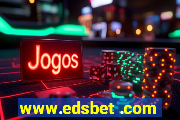 www.edsbet .com