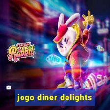 jogo diner delights