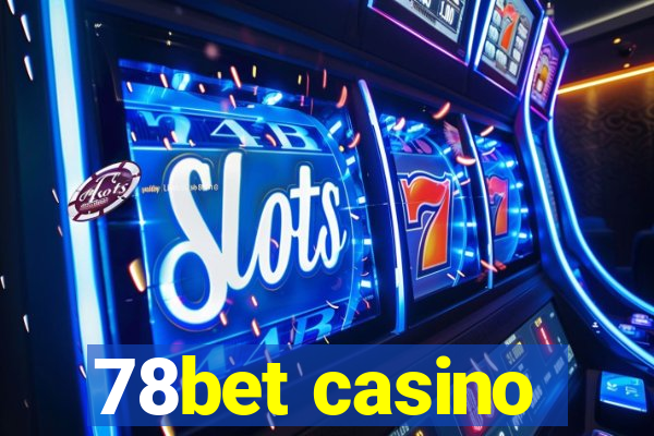 78bet casino