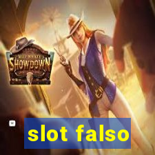 slot falso