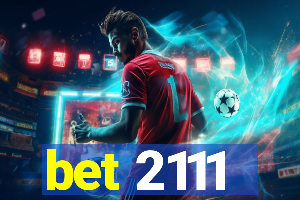 bet 2111