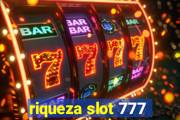 riqueza slot 777