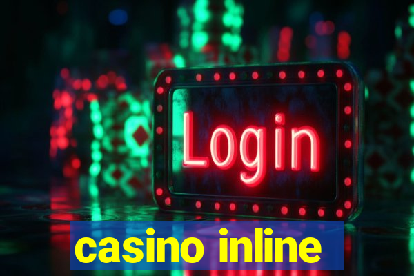 casino inline