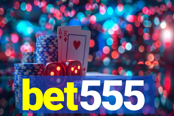 bet555