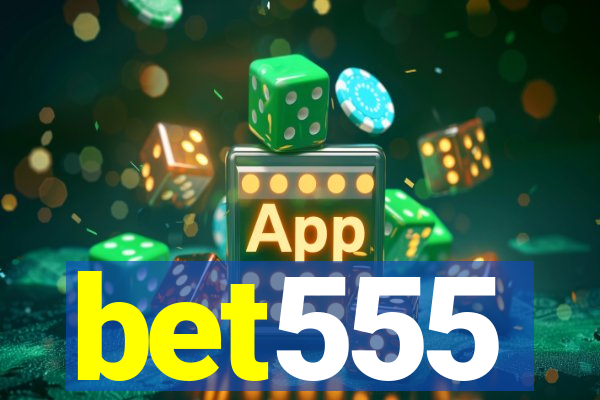 bet555