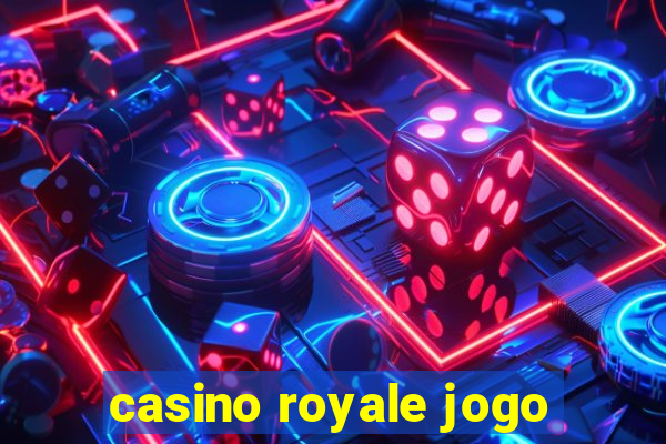 casino royale jogo