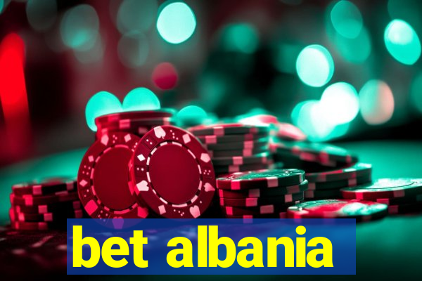 bet albania