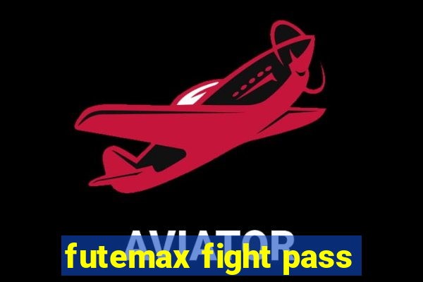 futemax fight pass