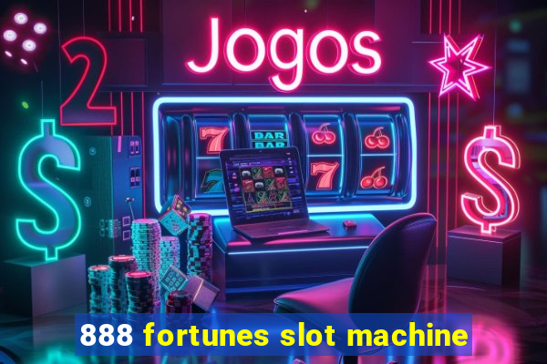 888 fortunes slot machine