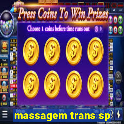 massagem trans sp