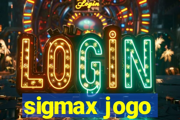 sigmax jogo