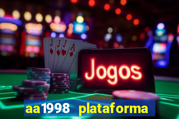 aa1998 plataforma de jogos