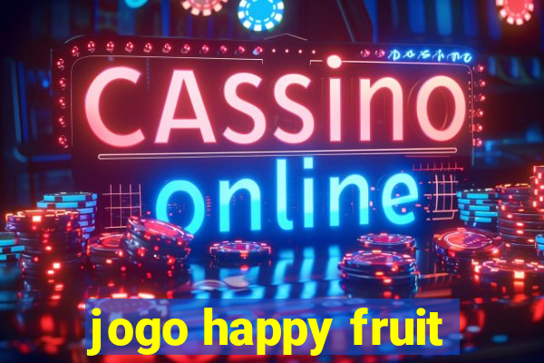 jogo happy fruit