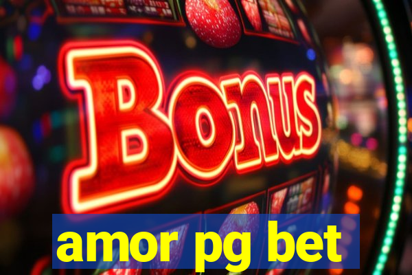 amor pg bet