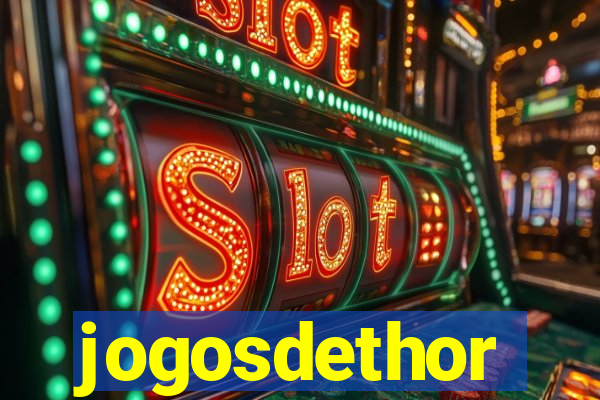 jogosdethor