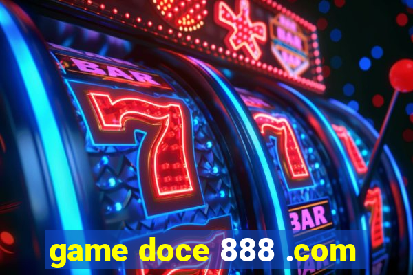 game doce 888 .com