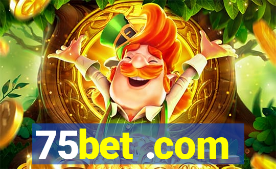 75bet .com