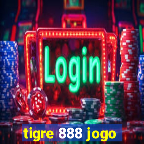 tigre 888 jogo