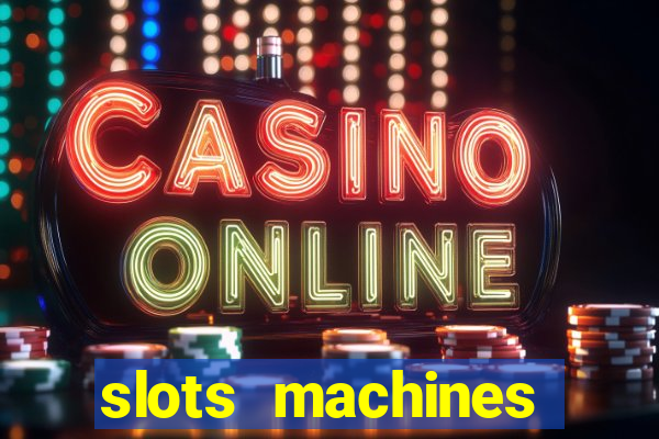 slots machines online free