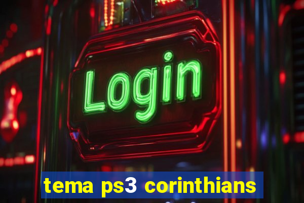 tema ps3 corinthians