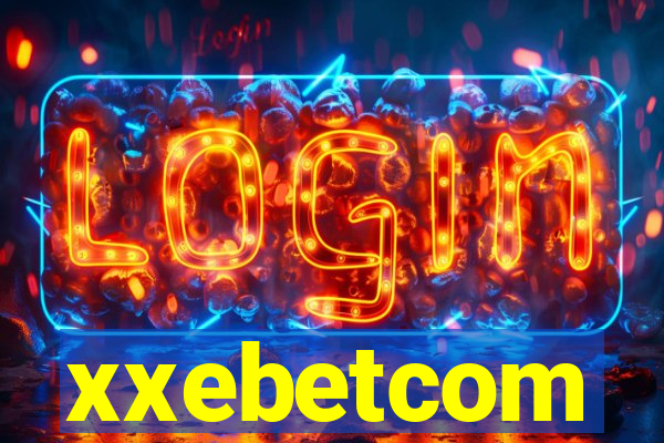 xxebetcom