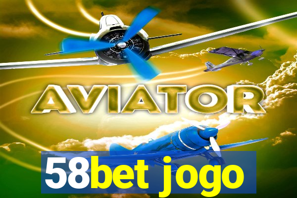 58bet jogo