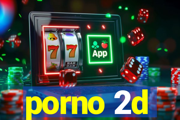 porno 2d