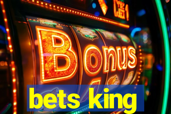 bets king