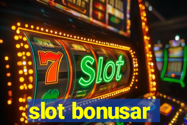 slot bonusar