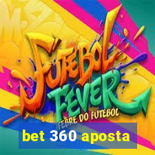 bet 360 aposta